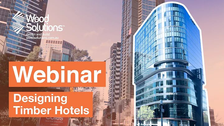 Timber Hotel Design and Construction (Webinar) - DayDayNews