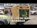 【4K】The Largest Fresh Food Market in Bangkok, Thailand