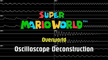 Super Mario World - Overworld [Oscilloscope Deconstruction]