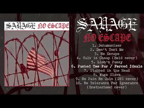 Savage (37) — Savage - No Escape LP FULL ALBUM (2019 - Powerviolence)