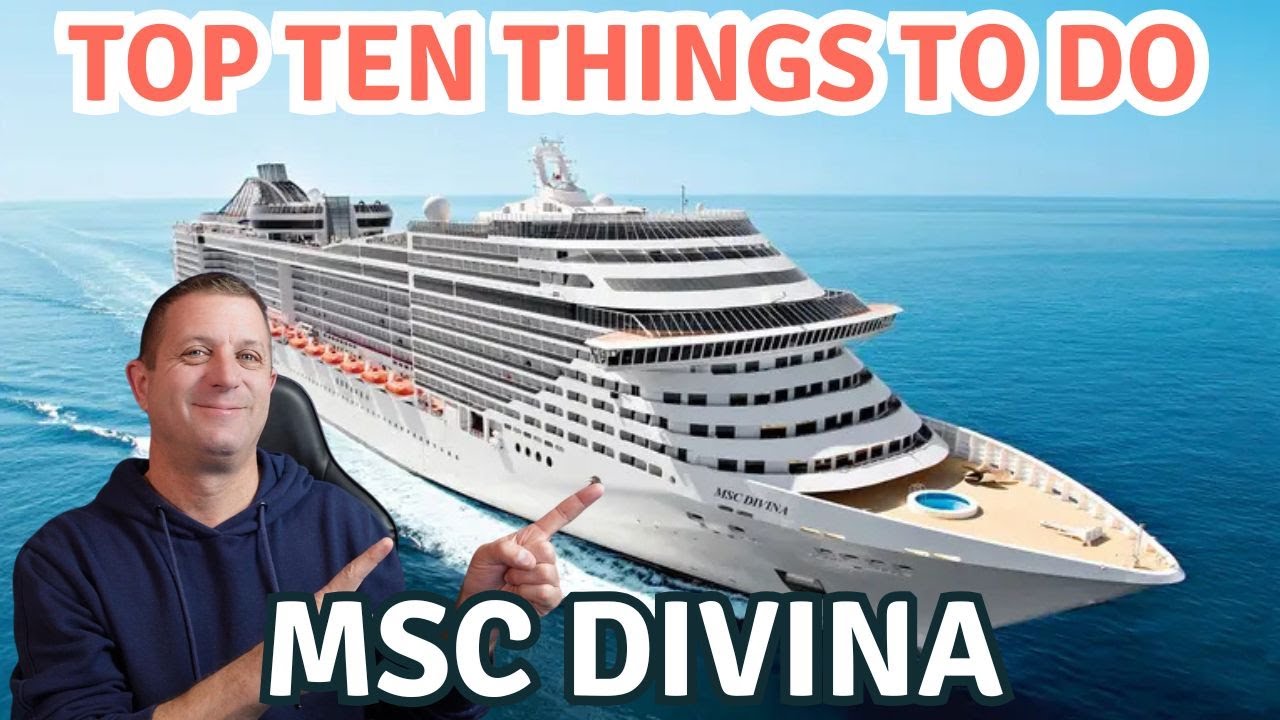 Discover The Top 10 MUST DO Activities On MSC Divina