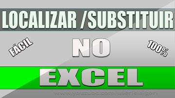 Localizar ou substituir palavras ou numeros no excel - MiTutoriais