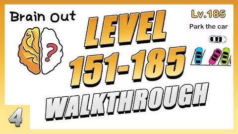 Brain Out Answers and Walkthrough Level 151-185 | Gameplay Ep.4