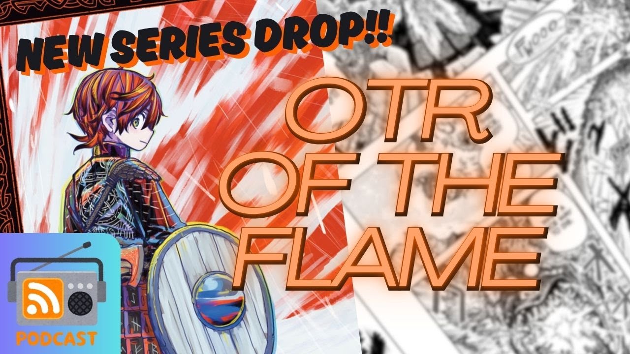 Shonen Jumping the Gun: Otr of the Flame - YouTube