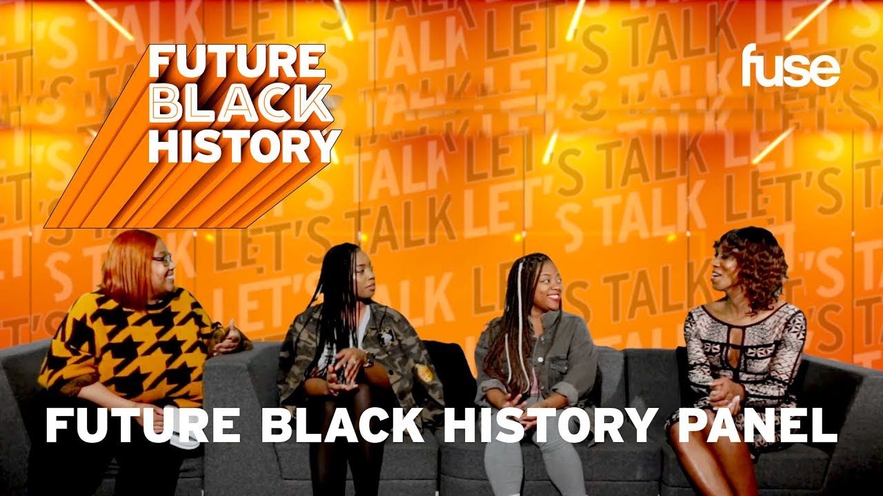 Let's Talk: Black Women, We Are Stronger Together | Future Black History 