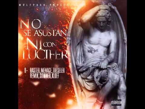 REMIK GONZALEZ FT B RASTER MANACE KLOEF SOWNER MIEDO NI ALUCIFER REMIX 480P