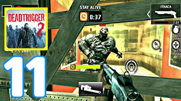 Dead Trigger 2 - Gameplay Walkthrough Part #11 - Stay Alive (iOS, Android)