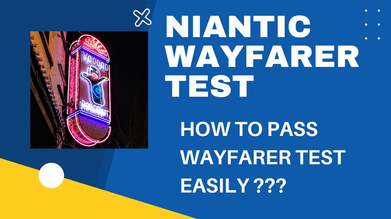 Niantic Wayfarer Complete Test Answer YouTube