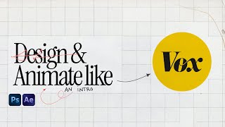 How to design and animate an intro like Vox (After Effects + Photoshop Tutorial)