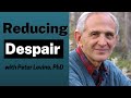 A Simple Exercise to Ease Despair with Peter Levine, PhD
