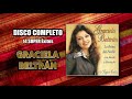 14 SUPER ÉXITOS "Graciela Beltran" | Disco Completo