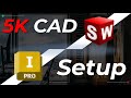 Best CAD / Solidworks Setup