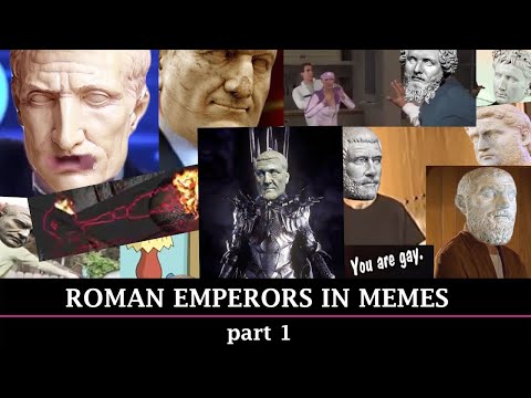 Roman Emperors Portrayed in Memes - Part 1