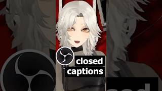QUICKLY Add Closed Captions to Twitch Streams!