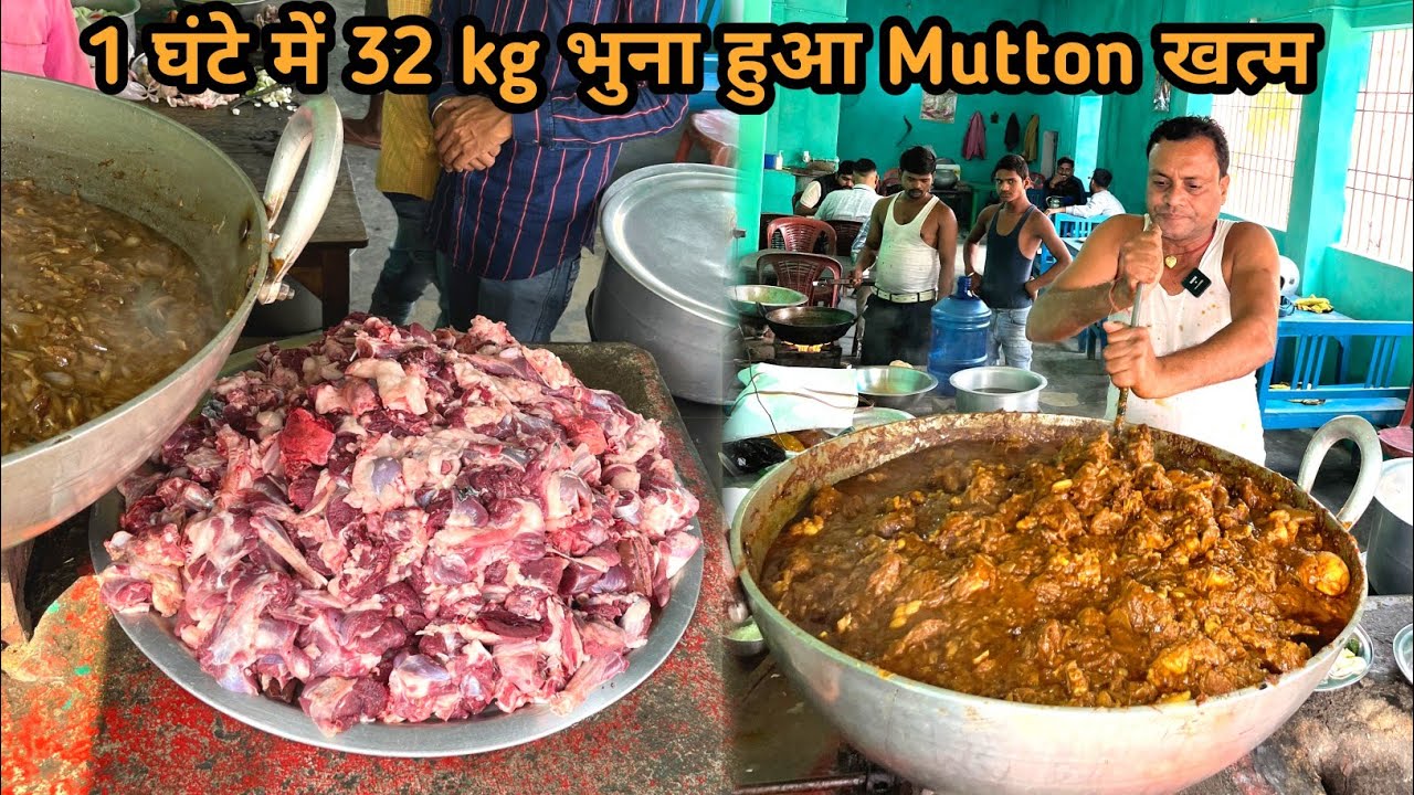 11 से 12 बजे तक में मनोज भाई का 32Kg Mutton बिक जाता है ।  Bhuna Mutton Chawal । Zaika Bihar Wala