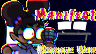 Manifest yo Information (Manifest but it's a Doxxie Cover)