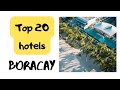 Top 20 hotels in BORACAY 2022: best hotels in BORACAY, Philippines