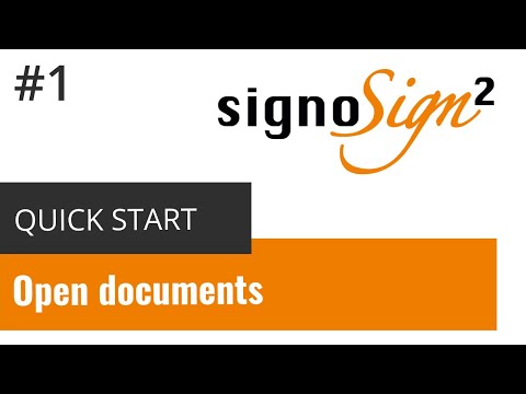 signoSign/2 - Open documents - Tutorial #1