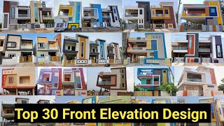Top 30 House Front Elevation Designs | New Individual houses