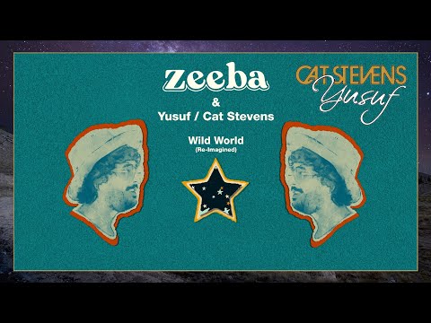 Zeeba sings Yusuf / Cat Stevens: Wild World (Re-Imagined)