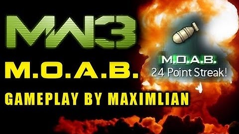 Modern Warfare 3: M.O.A.B. *Nuke* Gameplay/Tutorial by Maximilian
