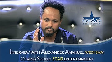 New Eritrean Interview with Alexander Amanuel Wedi Ema - Coming Soon... ኣብ መደብ ዕላል ከዋኽብቲ ወሎዶይ-