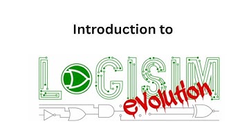 Logisim Evolution | Introduction