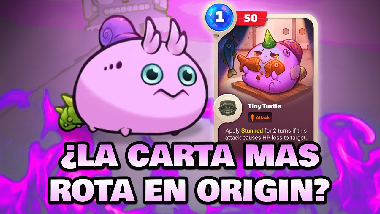 ESTA CARTA NECESITA UN NERF URGENTE | Axie Infinity Origin