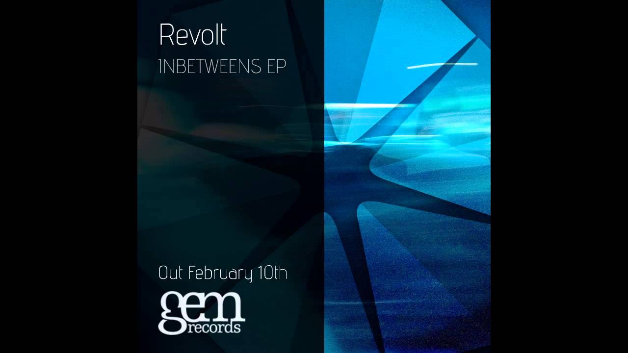 Смотреть «Revolt - Reverse | Inbetweens EP || Gem Records 2014» на YouTube Смотреть «Revolt - Reverse | Inbetweens EP || Gem Records 2014» на YouTube