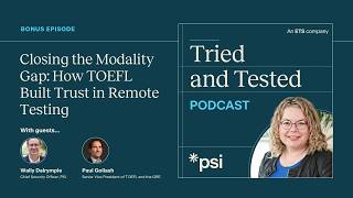Closing the Modality Gap: How TOEFL Built Trust in Remote Testing