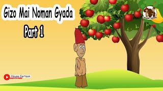 Tatsuniyar Gizo Mai Noman Gyada | Part 1 | Hausacartoon