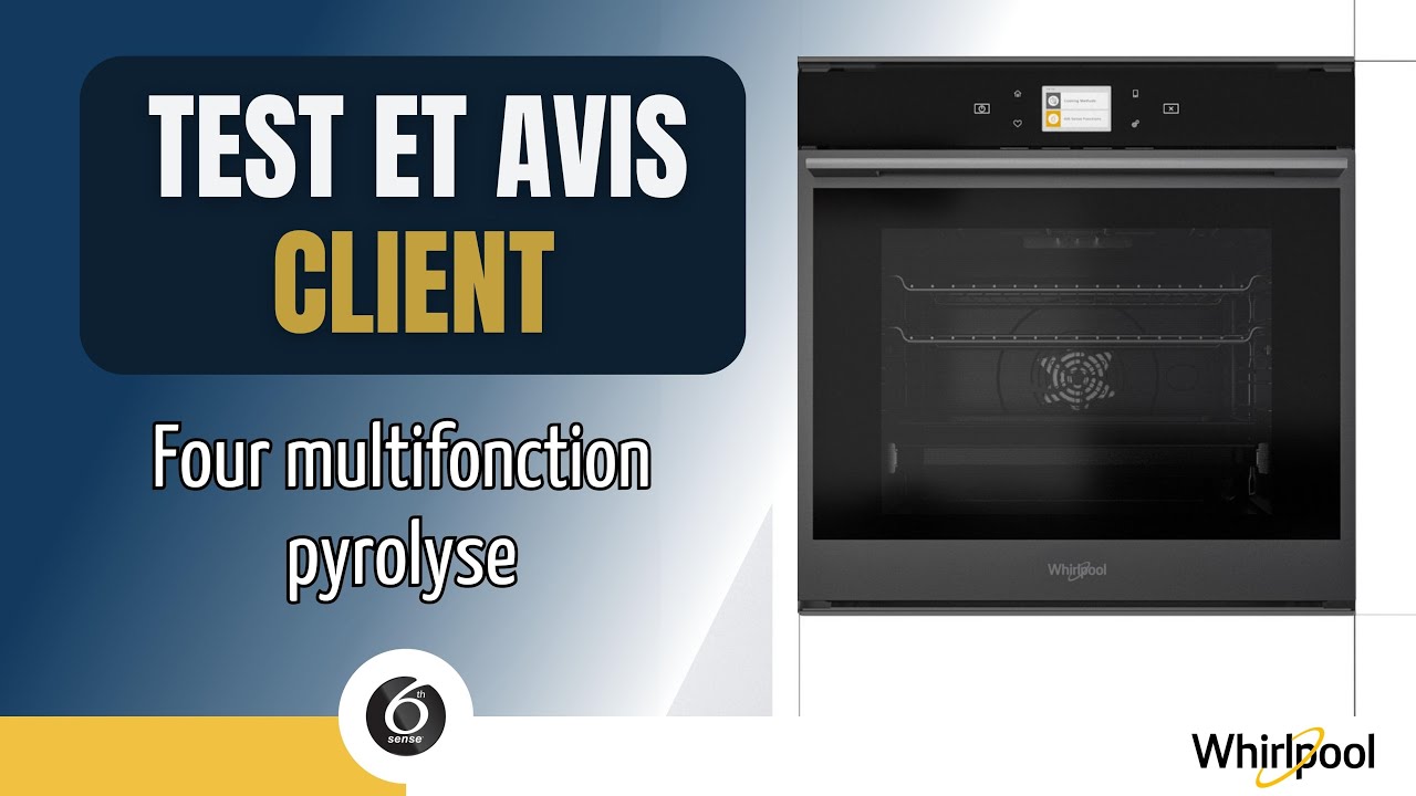 Test et avis client du Four multifonction pyrolyse W9OM24S1PBSS de Whirlpool  