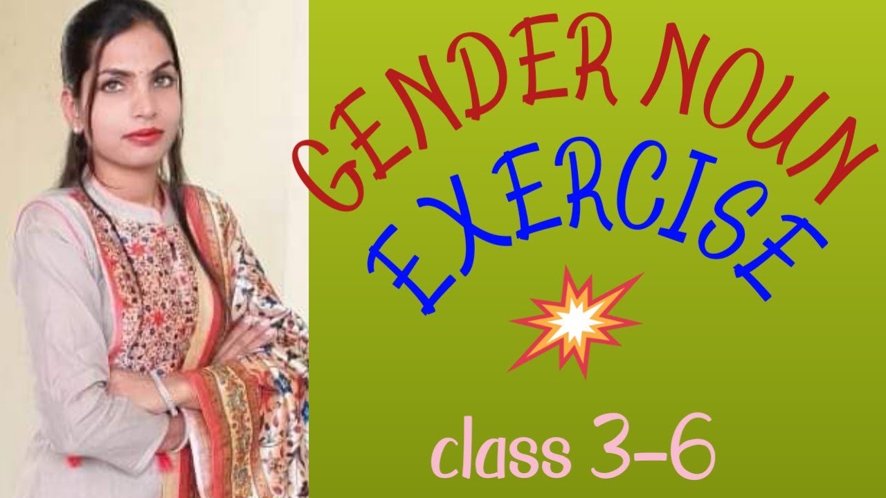 gender-noun-exercise-class-3-4-worksheet-common-neuter-masculine-feminine-nouns-youtube