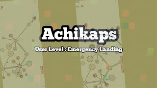 Achikaps • User Level - Emergency Landing screenshot 5