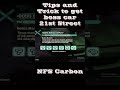 Tips And Trick To Get Car 21st Street Boss Need For Speed Carbon Shorts 