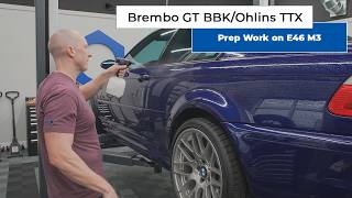 Interlagos E46 M3 Project - Prepping for Brembo Brakes and Ohlins Coilovers