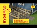 Byggmax tipsar, bygga altan (Del 2 - Bygga altanens stomme/Regelverk)