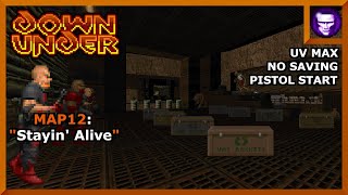 Doom 2 Down Under UV Max Map12: "Stayin' Alive" (3:06)