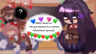 DDLC React: “We got hunted at a School” //‘Read Desc Pls before watching’// Part 1