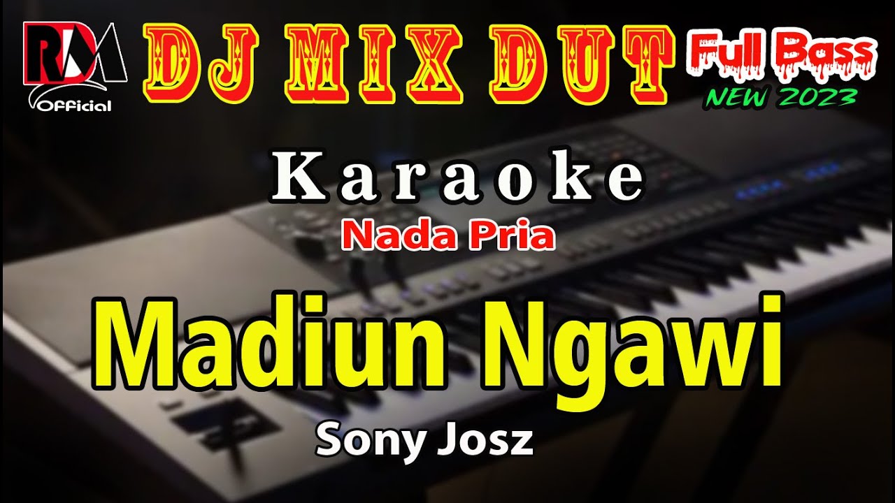 Madiun Ngawi - Sony Josz || Karaoke Dj Mix Slow Tak Tung Cover By RDM Official (Nada Pria)