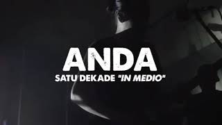 Anda Perdana concert satu dekade Album In medio