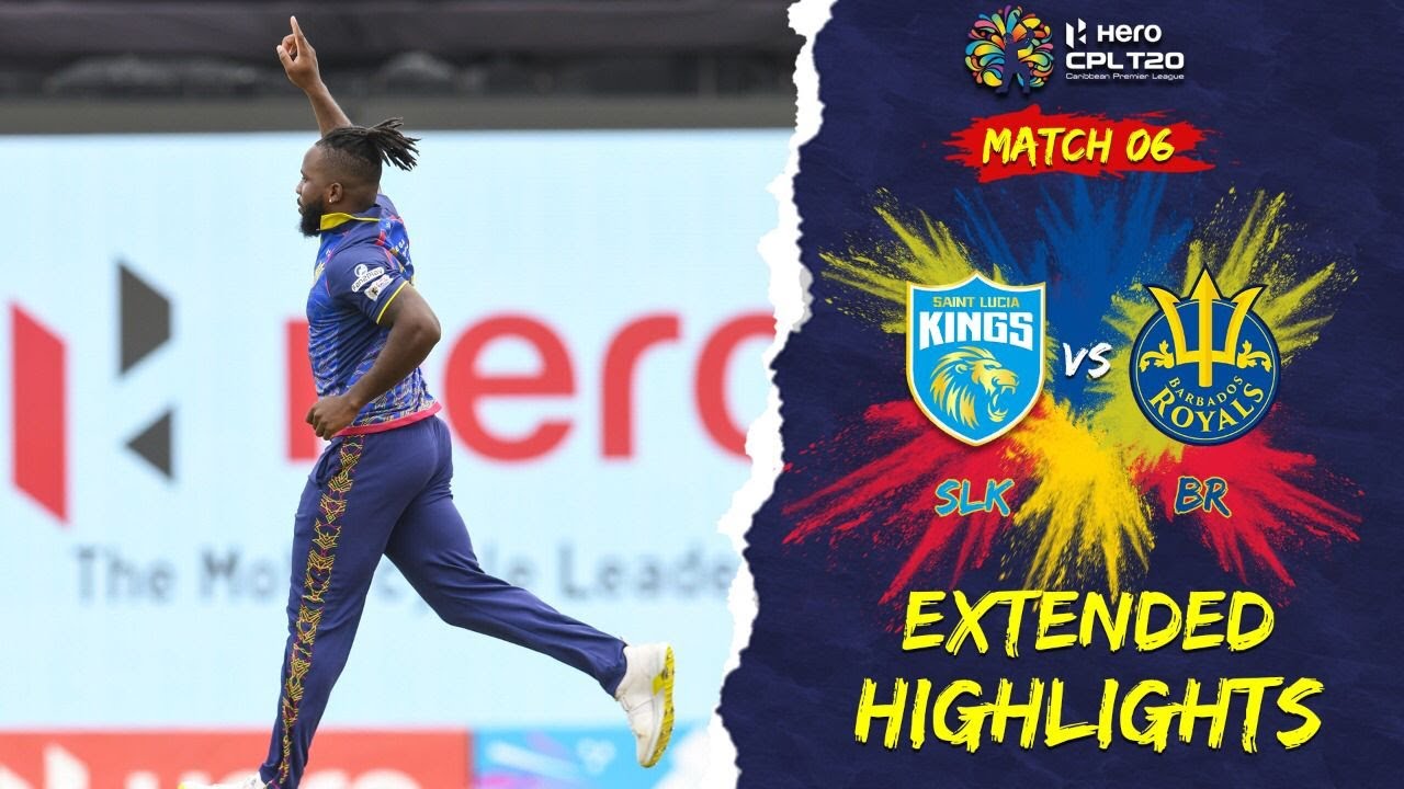 Extended Highlights Barbados Royals vs St Lucia Kings CPL 2022