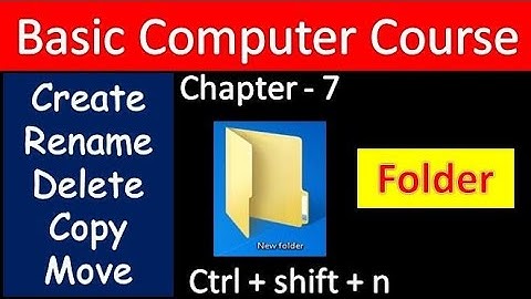 Folder (Chapter -7) | Window 10  |create | Rename | Delete | Copy & Move in Hindi