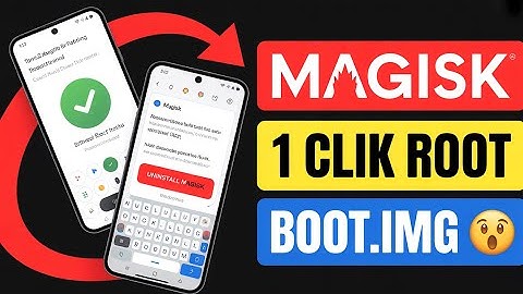 🔥 Root Any Android Boot.img Without PC (Android 8 ➤ 14) | 1 Clik Magisk 30.6 New Update Root | 😲
