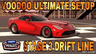 [OLD] DRIFT WARS Stage 3 Drift Line + VOODOO Ultimate Setup (Dodge Viper) Carx Drift Racing