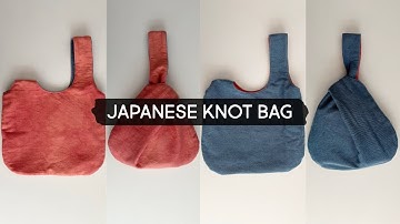 Making a Japanese Knot Bag