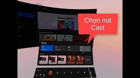 Hướng dẫn chỉnh màn hình vr player