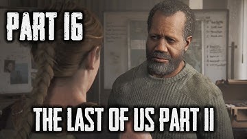 The Last Of Us Part II #16 — On Foot II, Forward Base & Aquarium [English, No Commentary] (PS4 Pro)