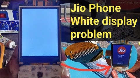 Jio Phone White Display Problem || Jio f220B white display solution||lyf white display solution