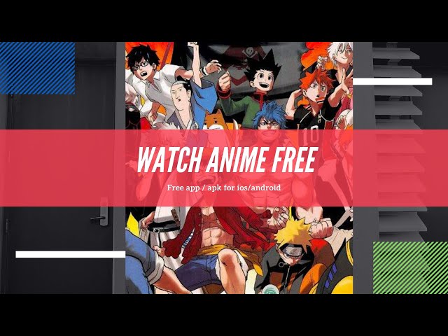 Anime Watch APK for Android Download